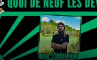 Mon interview dans "Quoi de neuf les devs ?"